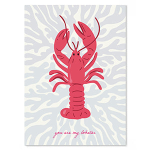 Postkarte You are my Lobster