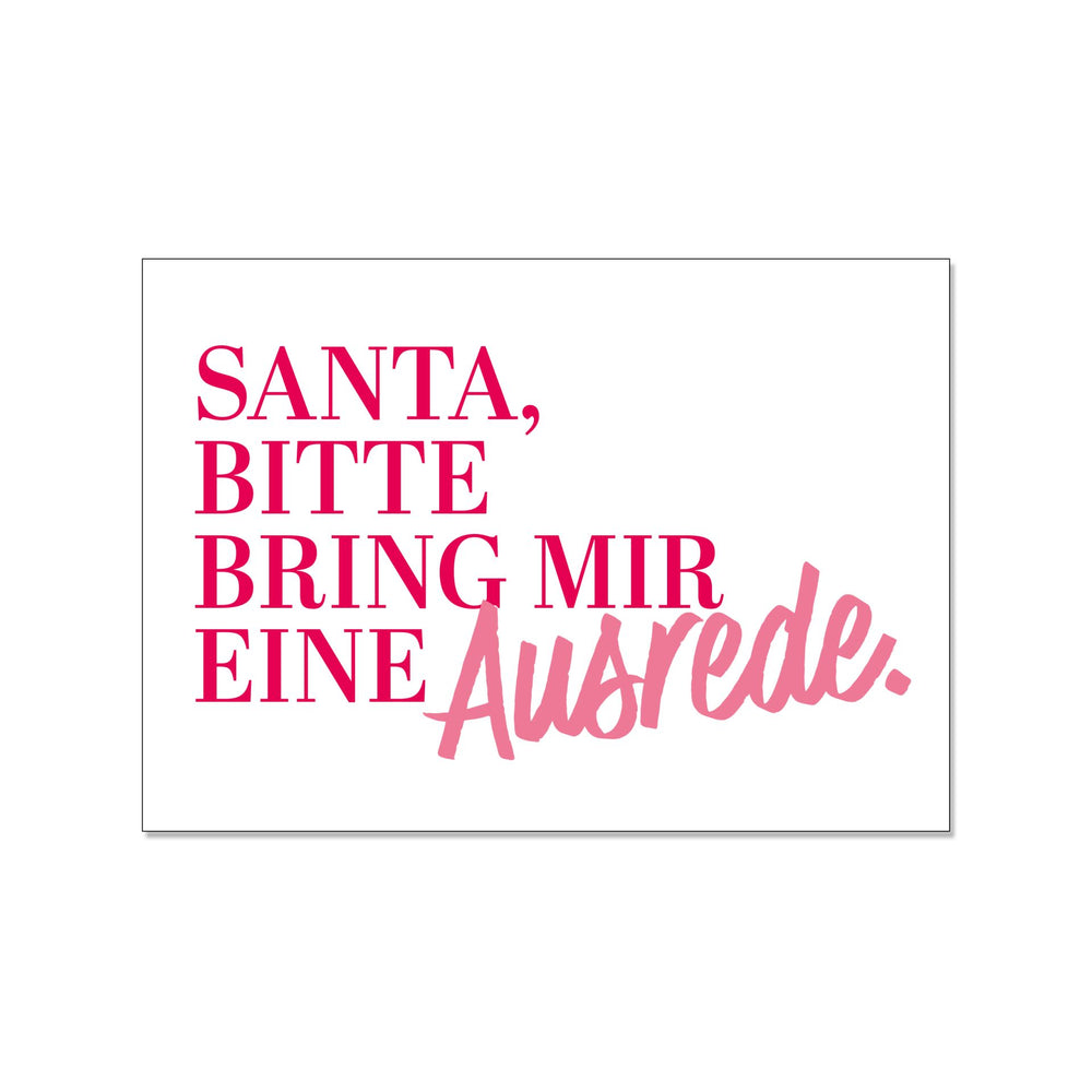 Postkarte Santa, bring mir eine Ausrede