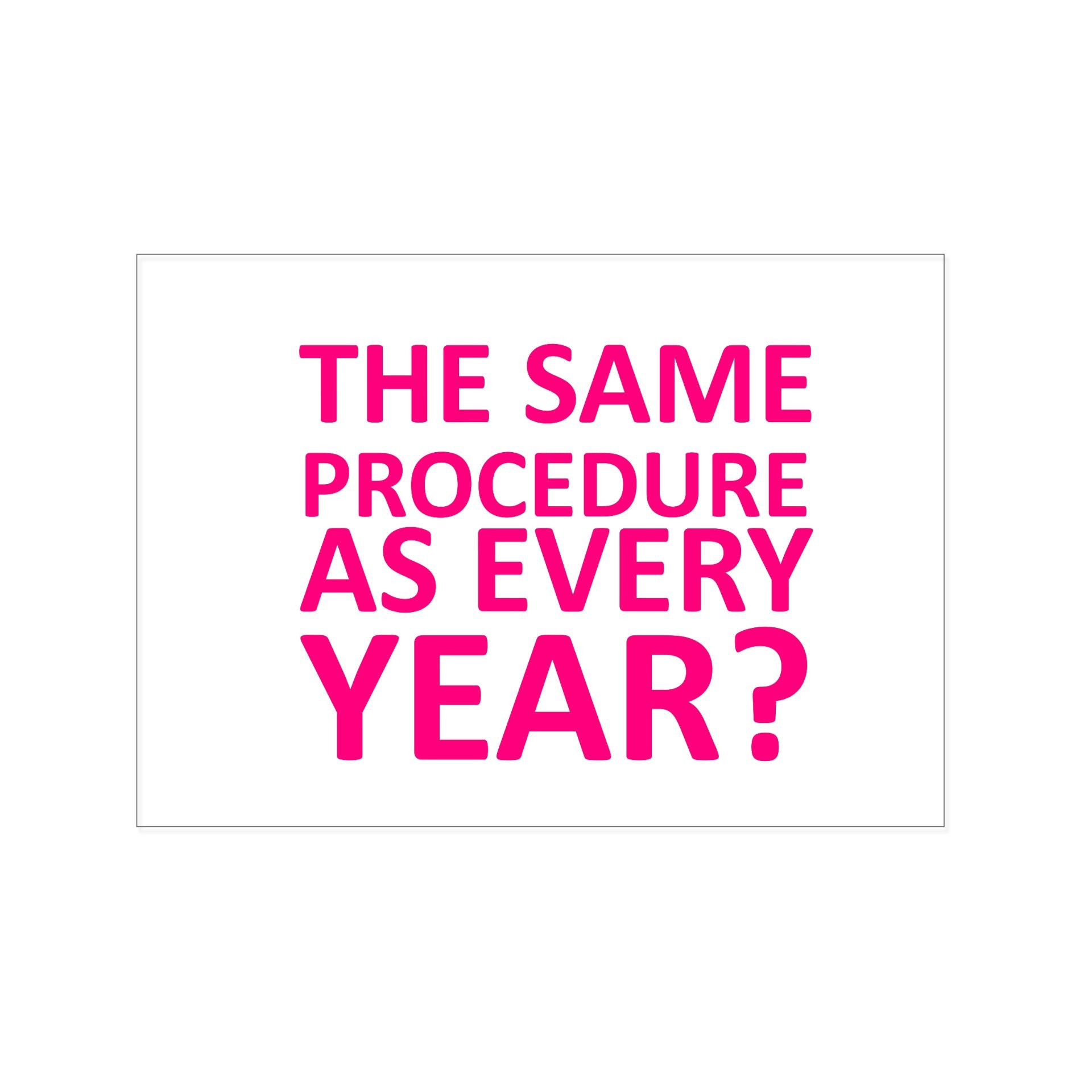 Postkarte Same Procedure…